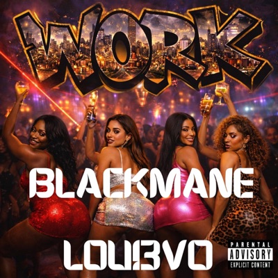 WORK (feat. L0ui3VO) - Single