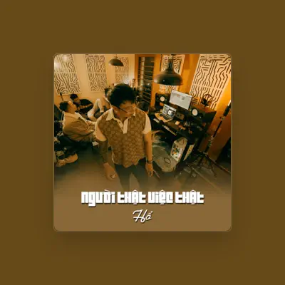 Listen to Hổ, watch music videos, read bio, see tour dates & more!