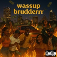 Wassup Brudder (feat. 414bigfrank) - Single - The Khid
