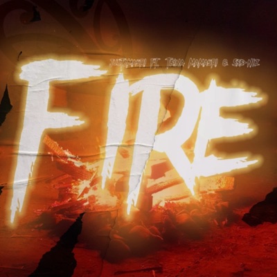 Fire (feat. Teina Mamaori & See-Niz) - Single