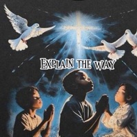 Explain The Way - Single - chrishavnn