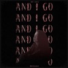 And I Go - Single