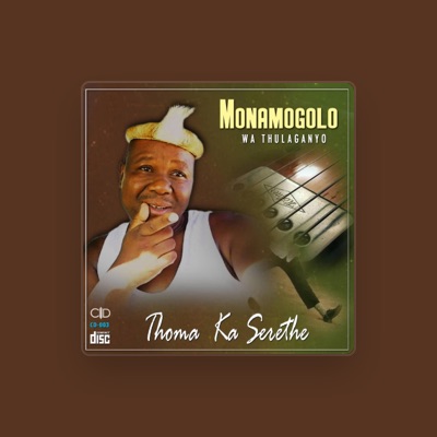 Listen to Monnamogolo wa Thulaganyo, watch music videos, read bio, see tour dates & more!