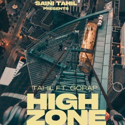 High Zone (feat. Gorap) - Single