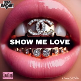 Show Me Love (Acapella) Done Wright