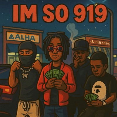 Im So 919 (feat. hellafunds & lil P) - Single