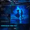 Dance in the Dark - Single