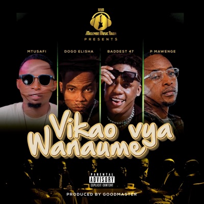 Vikao Vya Wanaume (feat. Dogo Elisha, Baddest 47 & P Mawenge) - Single