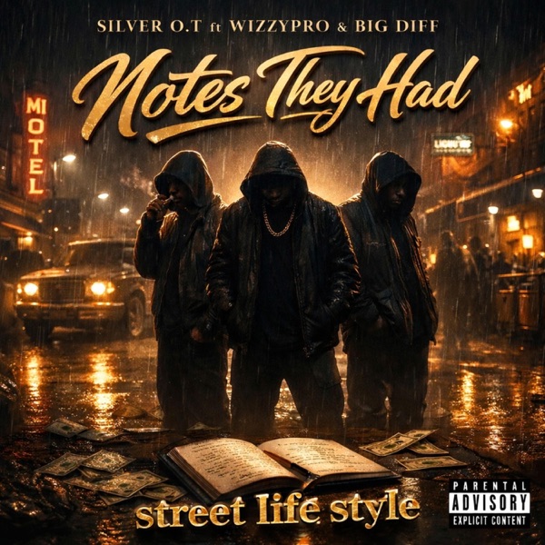 Notes They Had (feat. Wizzypro & Big Diff) - Single