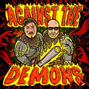 AGAINST THE DEMONS