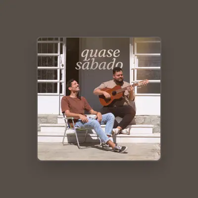 Listen to Quase Sábado, watch music videos, read bio, see tour dates & more!