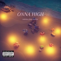 ONNA HIGH (feat. Nickoe) - Single - Tshelocs