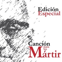 Carlos Serpas - Canción para un mártir (Edición Especial Beatificación Monseñor Oscar Romero)