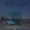 My Whip - Single