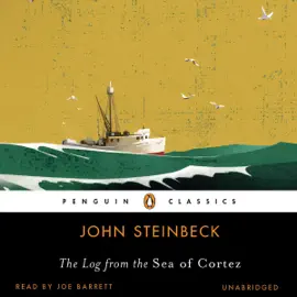 The Log from the Sea of Cortez (Unabridged)