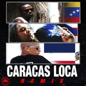 Caracas Loca (feat. Lito Mc Cassidy & Lolo El Microfono) [Remix]