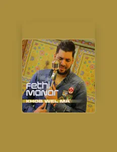 Listen to Fethi Manar, watch music videos, read bio, see tour dates & more!