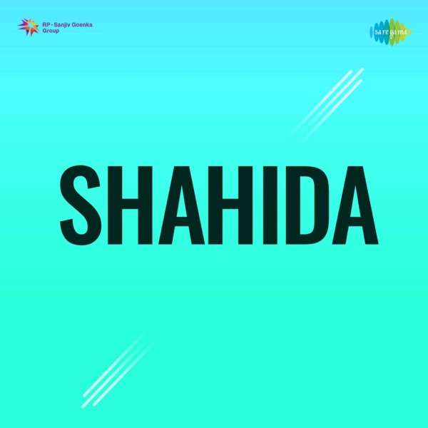 Shahida (Original Motion Picture Soundtrack) - EP