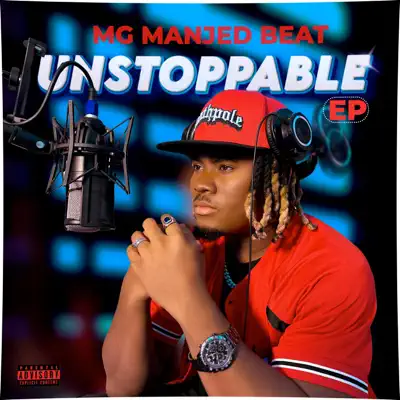 Posłuchaj utworu UNSTOPPABLE wykonywanego przez MG Manjèd Beat.