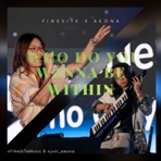 Who Do You Wanna Be Within (feat. Aeona) - Single