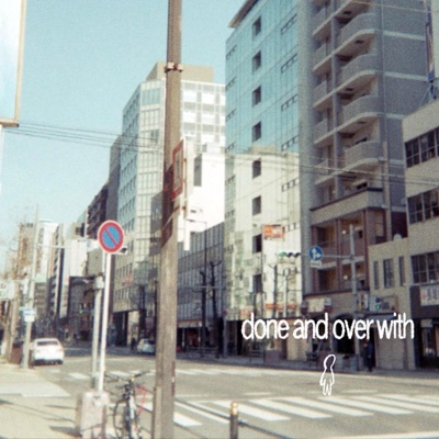 Done And Over With - Single