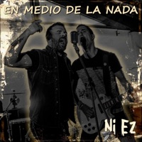 En medio de la nada (feat. Cobardes) - Single - Ni Ez