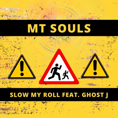 Slow My Roll (feat. Ghost J) - Single