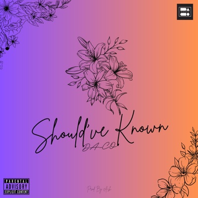 Should've Known - Single