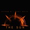 The Sun (feat. Tunji) - Fathom DJ lyrics