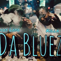 Da Bluez (feat. Killa Kev) - Single - Lacos Los