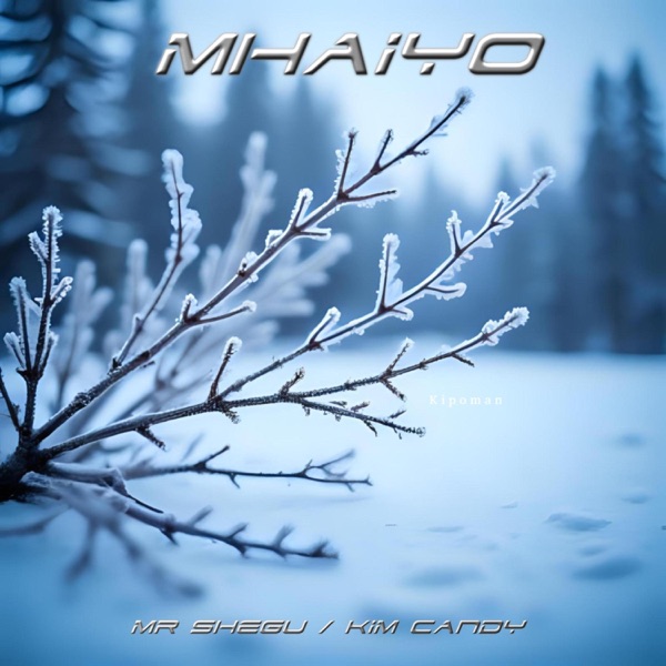 Mhaiyo (feat. Kim Candy)