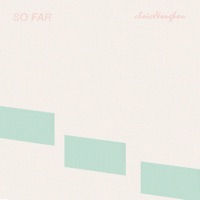 So Far. - EP - choicevaughan
