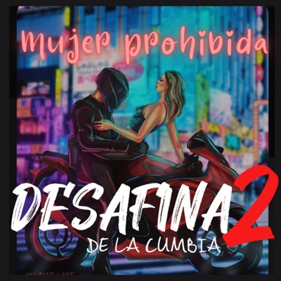 Desafina2 - mujer prohibida (En Vivo)