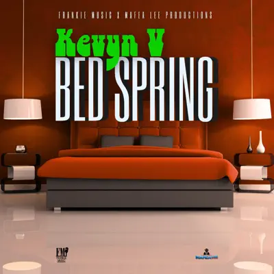 Ascolta 'Bed Spring - Single' di Kevyn V