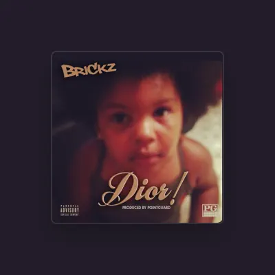 Listen to Brickz, watch music videos, read bio, see tour dates & more!