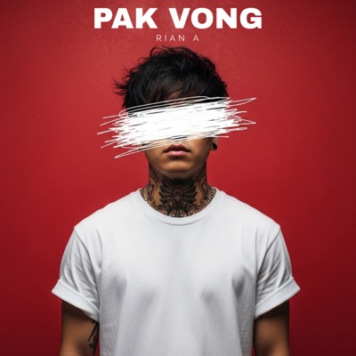 Rian A - PAK VONG