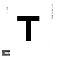 T - Single - AZIZ
