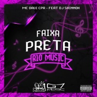 Faixa Preta - Single - MC Davi CPR & DJ SHINNOK