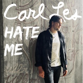 Hate Me Carl Les