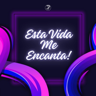 Esta Vida Me Encanta - Single