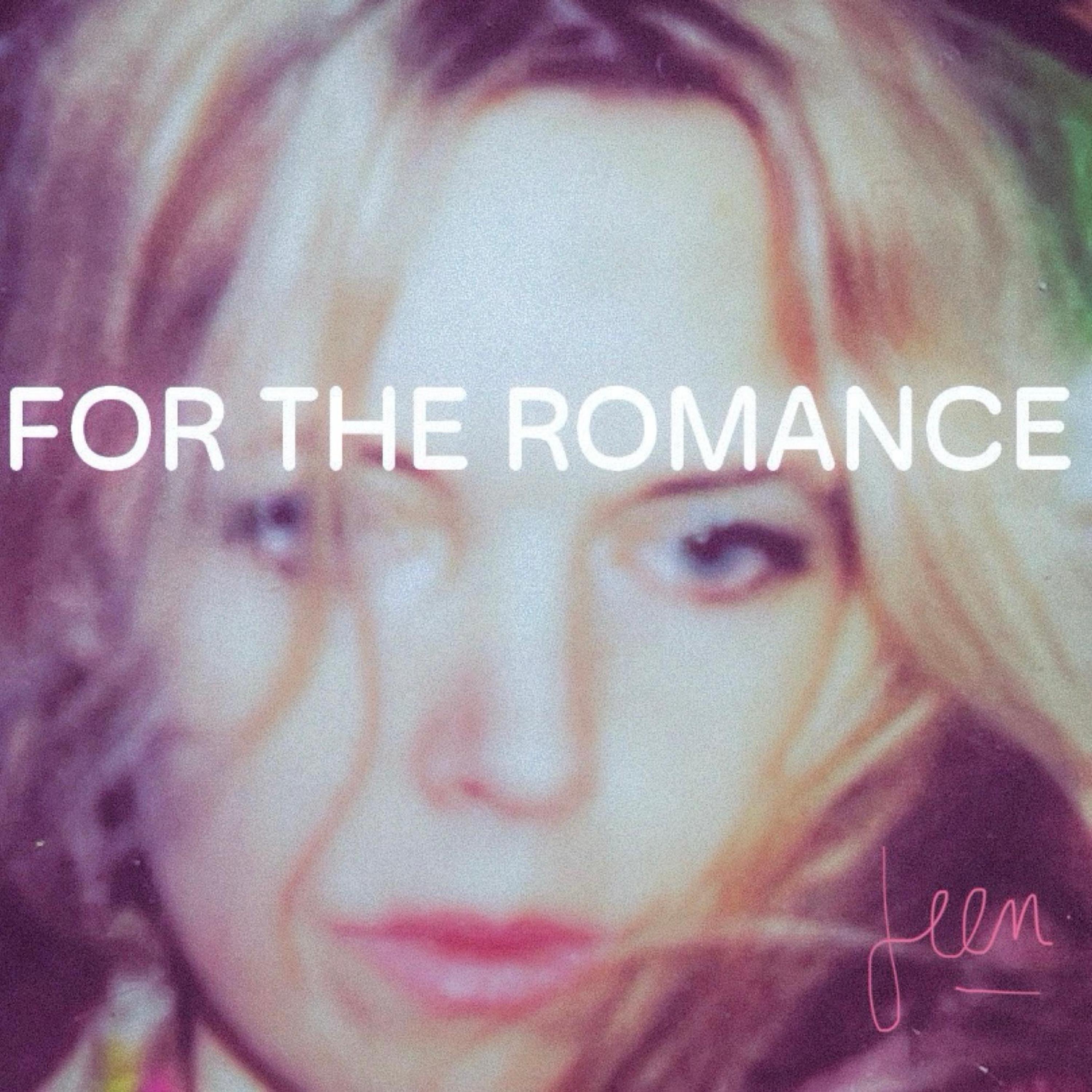 For The Romance - EP