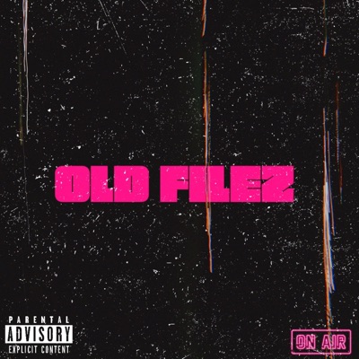 Old Filez -Mini mixtape - Single
