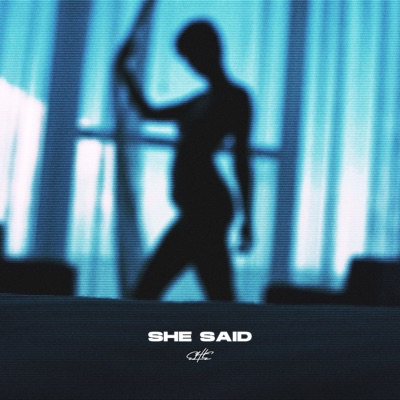 SHE SAID - Single
