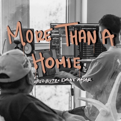 More Than a Homie - Single