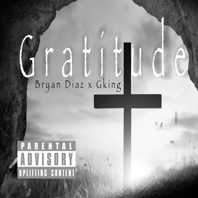 Gratitude (feat. Gking) - Single