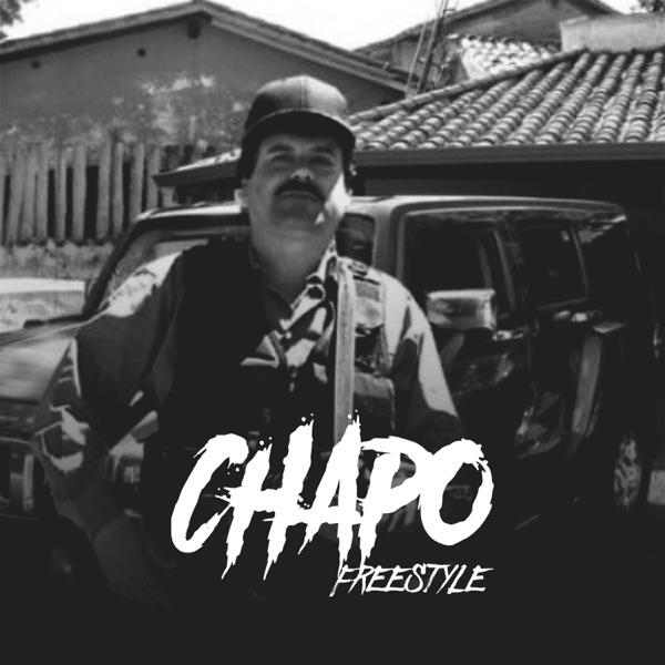Chapo Freestyle