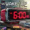 WAKE UP