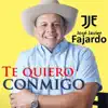 José Javier Fajardo - Te Quiero Conmigo
