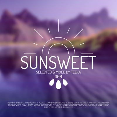 Sunsweet #006 | Downtempo & Organic House DJ Set (DJ Mix)