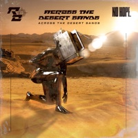 ACROSS THE DESERT SANDS - Single - RetiredOrphan & No Hope